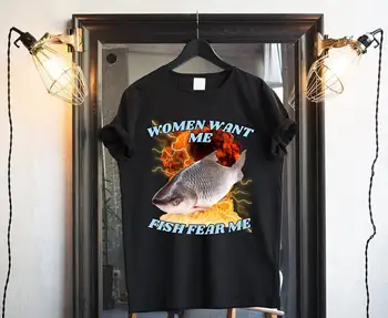 Рубашка для рыбалки, забавная футболка Women Want Me Fish Fear Me